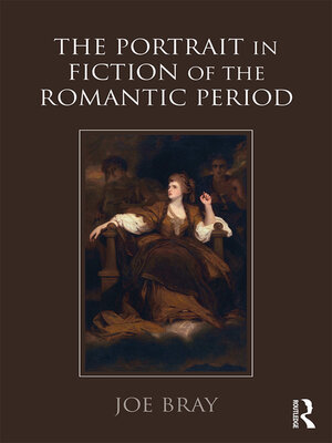 cover image of The Portrait in Fiction of the Romantic Period